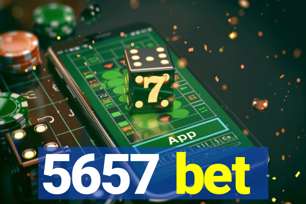 5657 bet